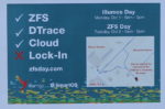 flyer advertising our event: ZFS, Dtrace, cloud - no lock-in